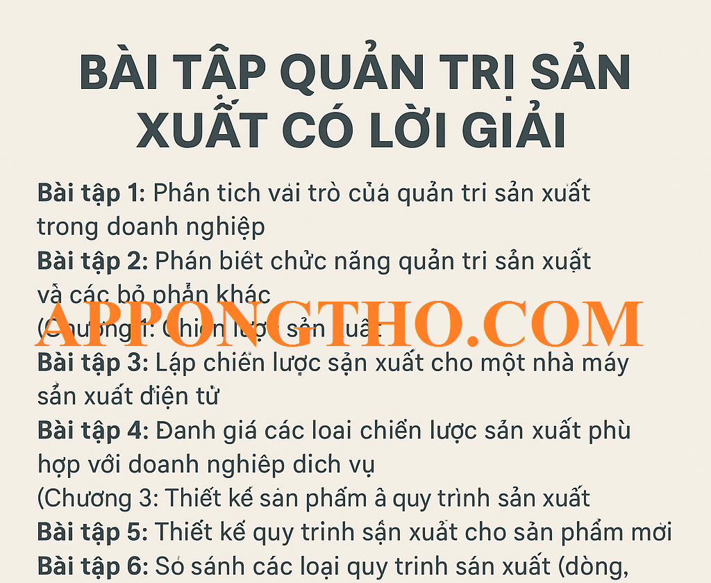 13 Bài tập quản trị sản xuất có lời giải