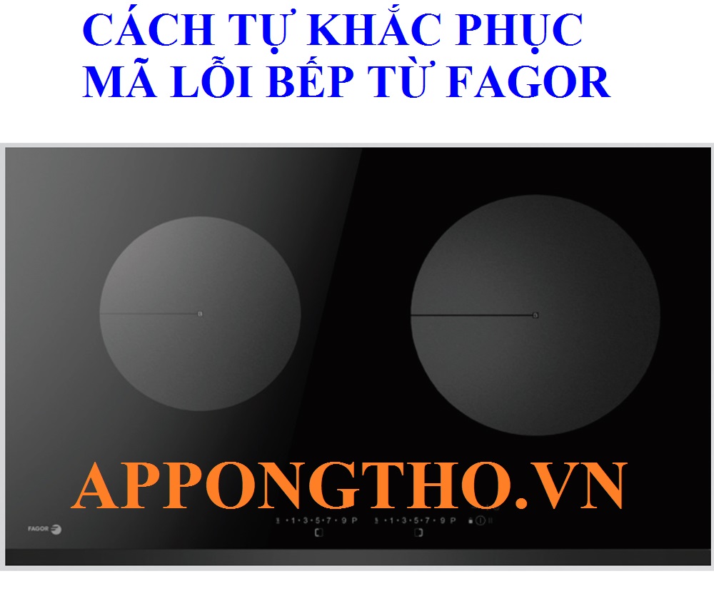 26. ❖ Khắc phục lỗi b4 – Điện áp không ổn định trên bếp điện từ Fagor