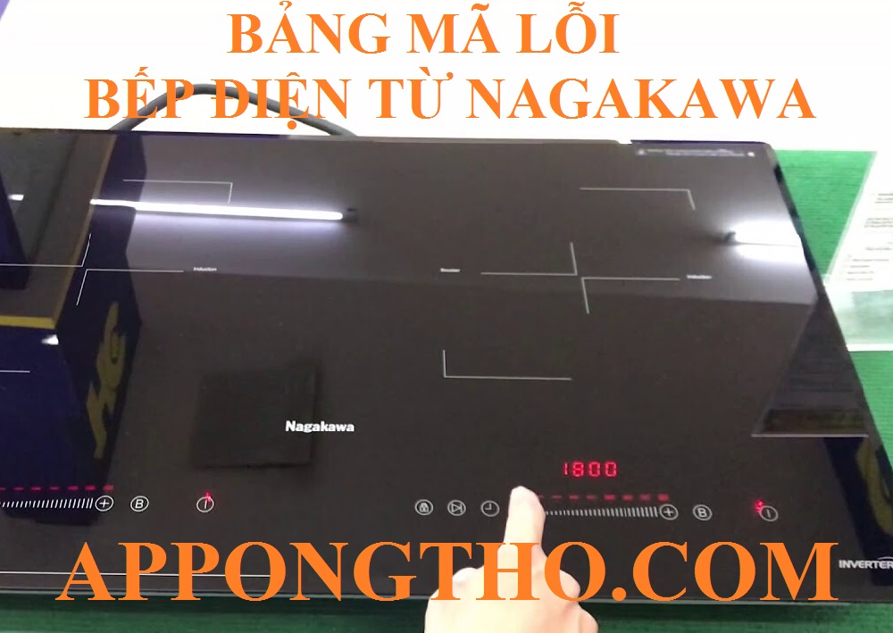 Bảng Mã Lỗi Bếp Từ Nagakawa
