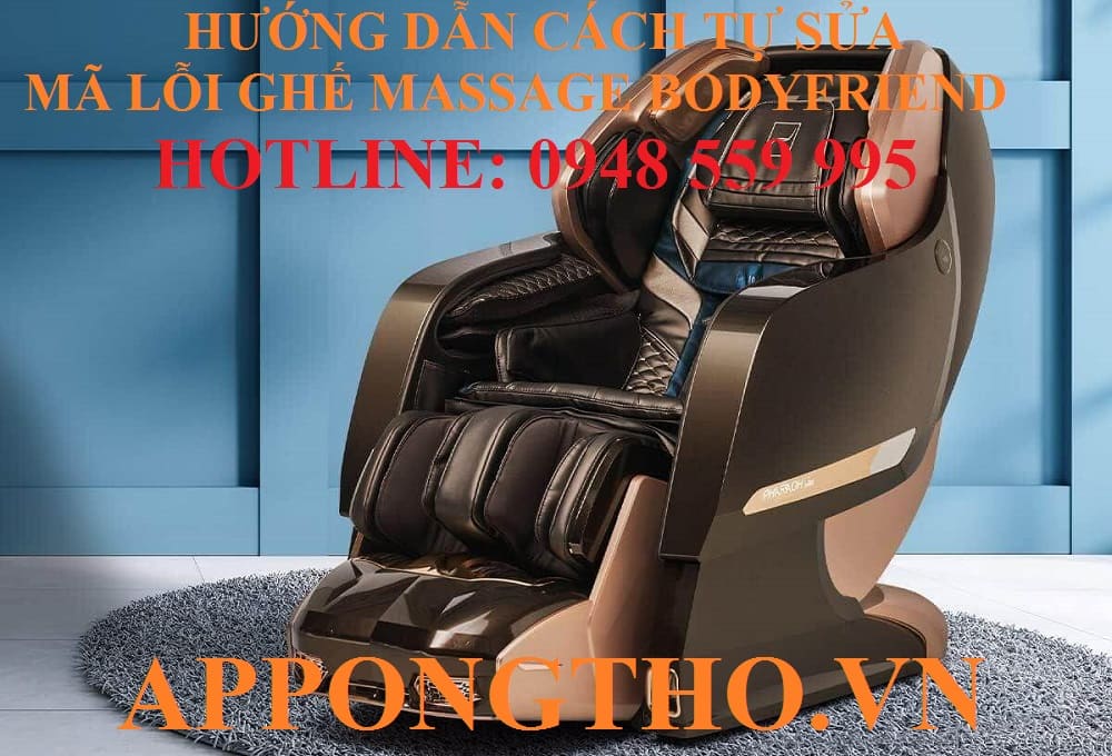 18. Ghế massage Bodyfriend báo lỗi E34 – Kẹt van khí