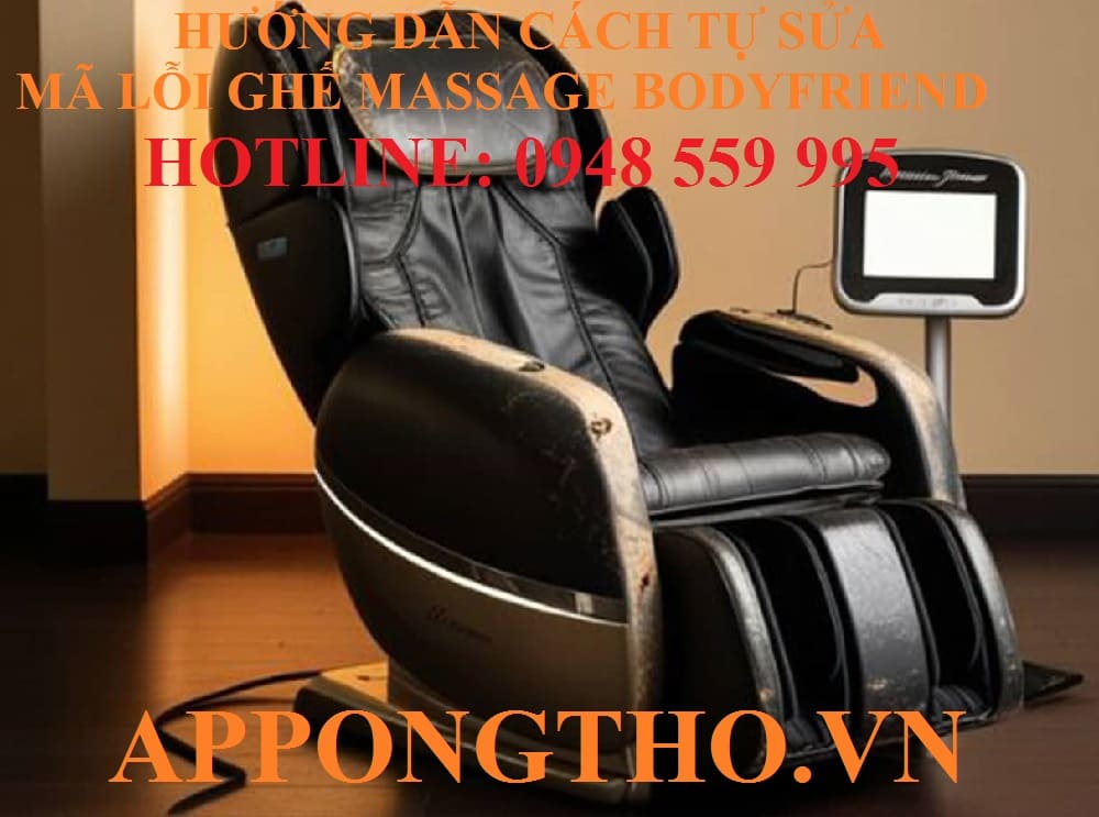 Bảng mã lỗi ghế Massage Bodyfriend chi tiết