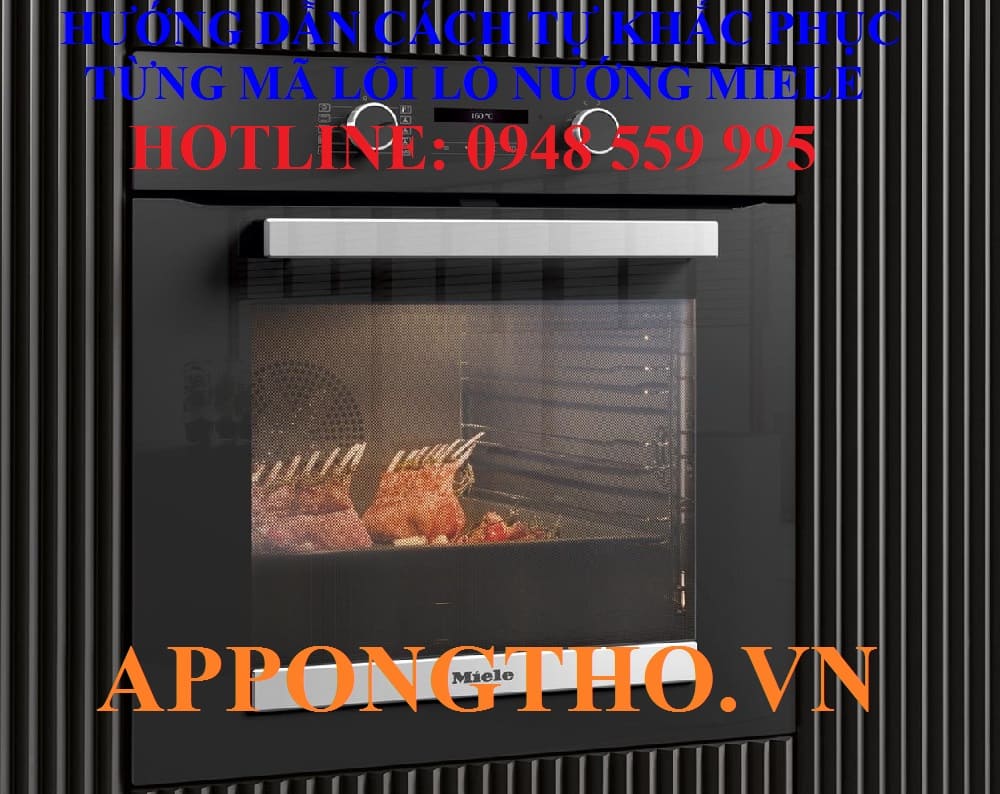 Dịch vụ sửa mã lỗi lò nướng Miele uy tín App Ong Thợ