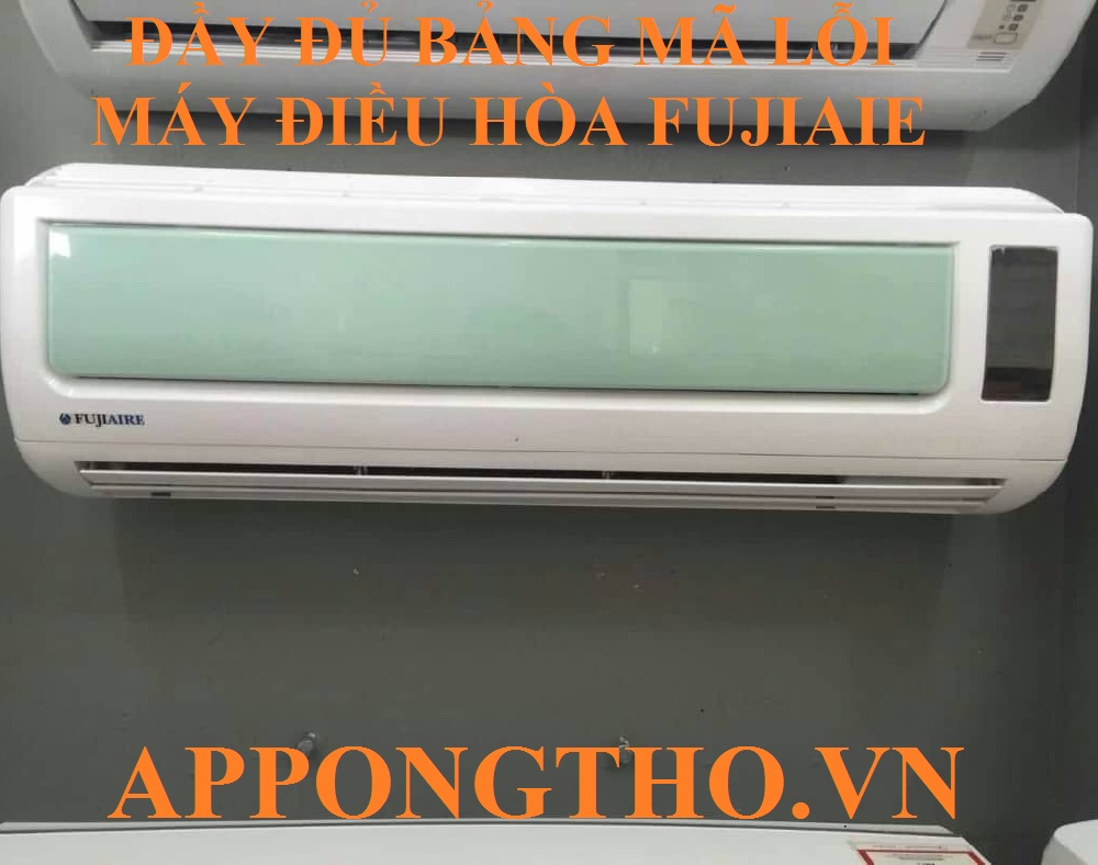 7️⃣ Khắc phục quá dòng (F1, P2, L1) trên điều hòa Fujiaire