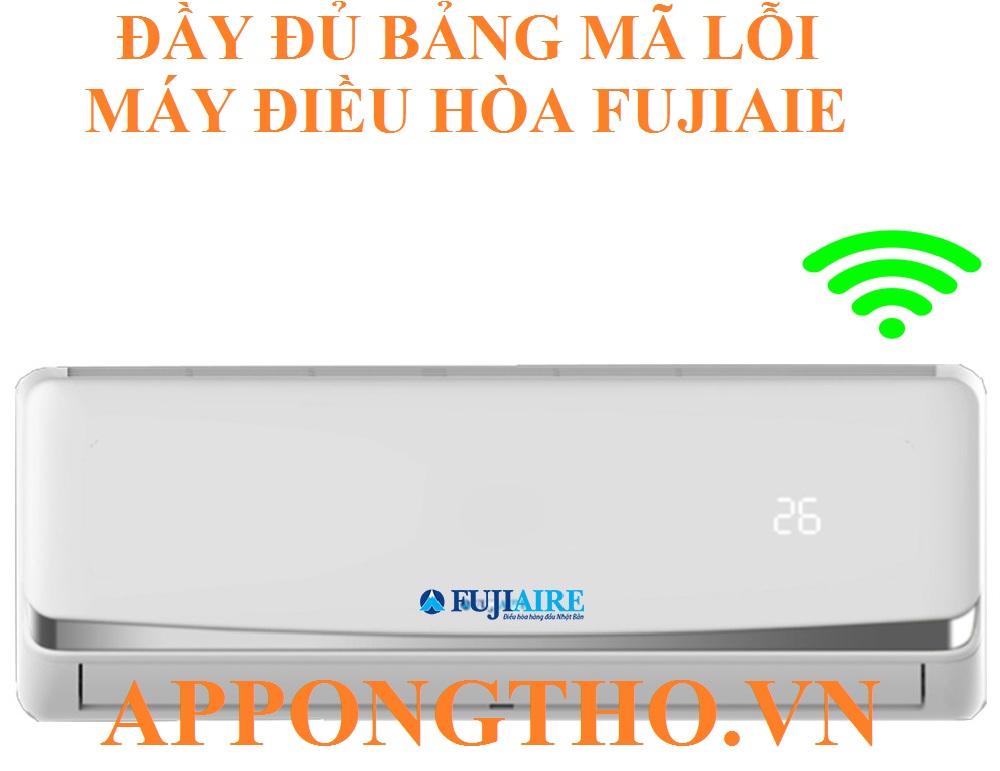 Mã lỗi điều hòa Fujiaie là gì?