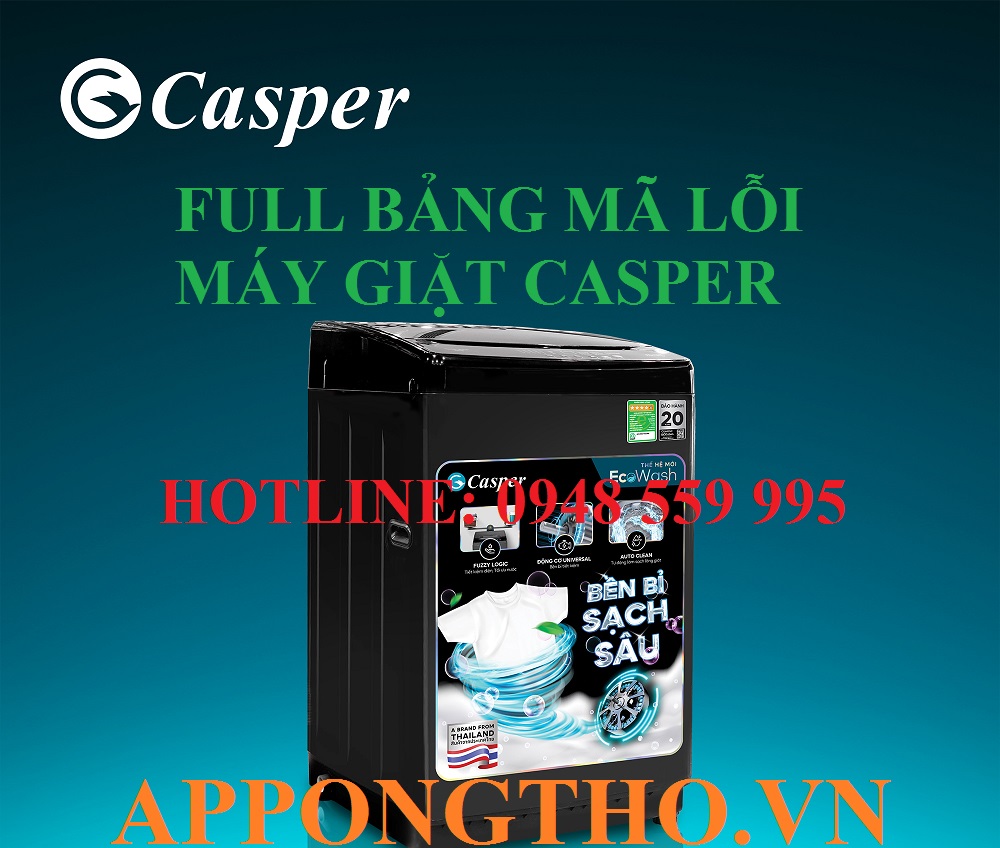 Dịch vụ sửa mã lỗi máy giặt Casper uy tín