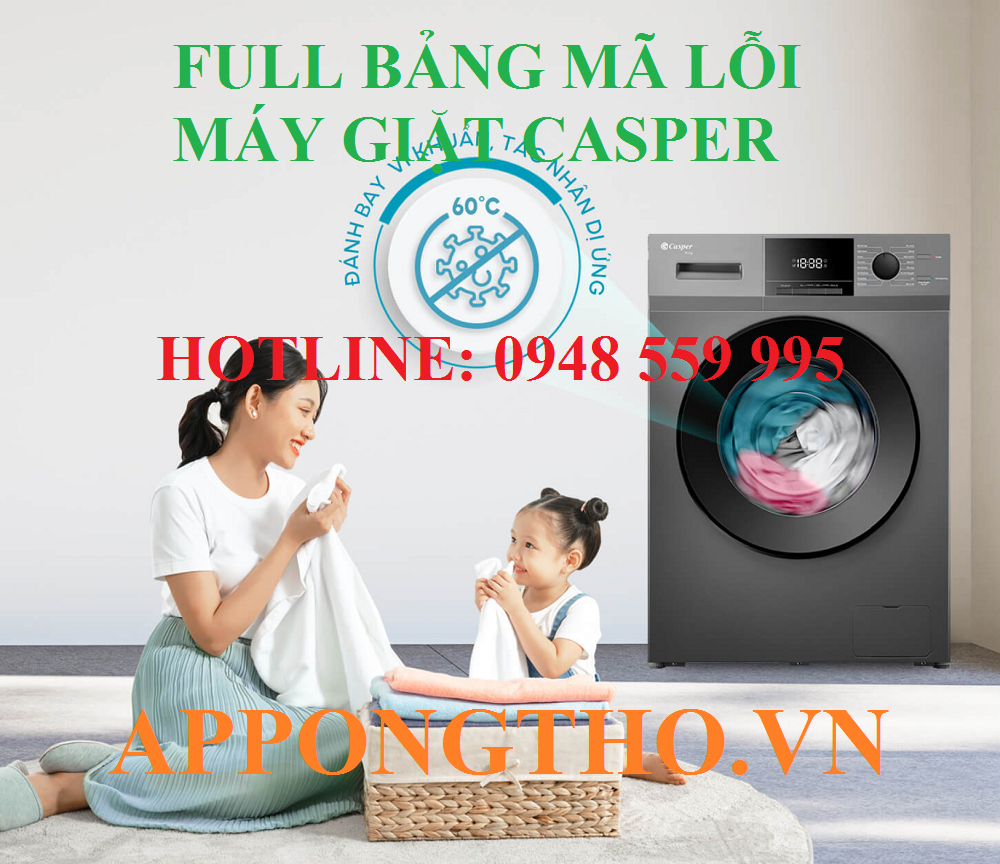 9 Cách phòng tránh máy giặt Casper báo lỗi