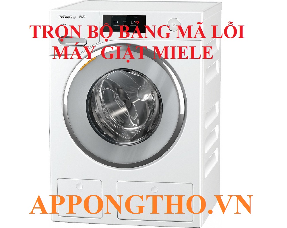 Bảng danh sách mã lỗi máy giặt Miele