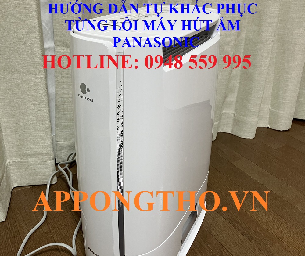 6. Khắc phục hỏng quạt (H19, H97) máy hút ẩm Panasonic