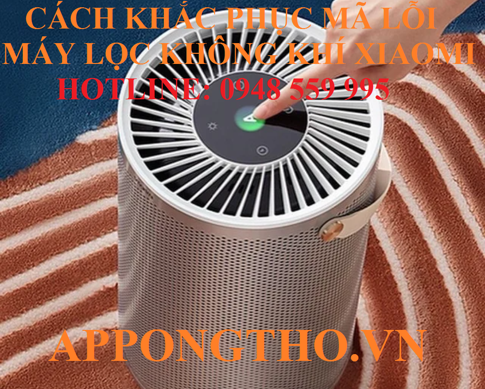 Dịch sửa lỗi máy lọc không khí Xiaomi