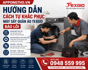 Bảng Mã Lỗi Máy Sấy Quần Áo Texgio Cách Tự Khắc Phục Hiệu Quả