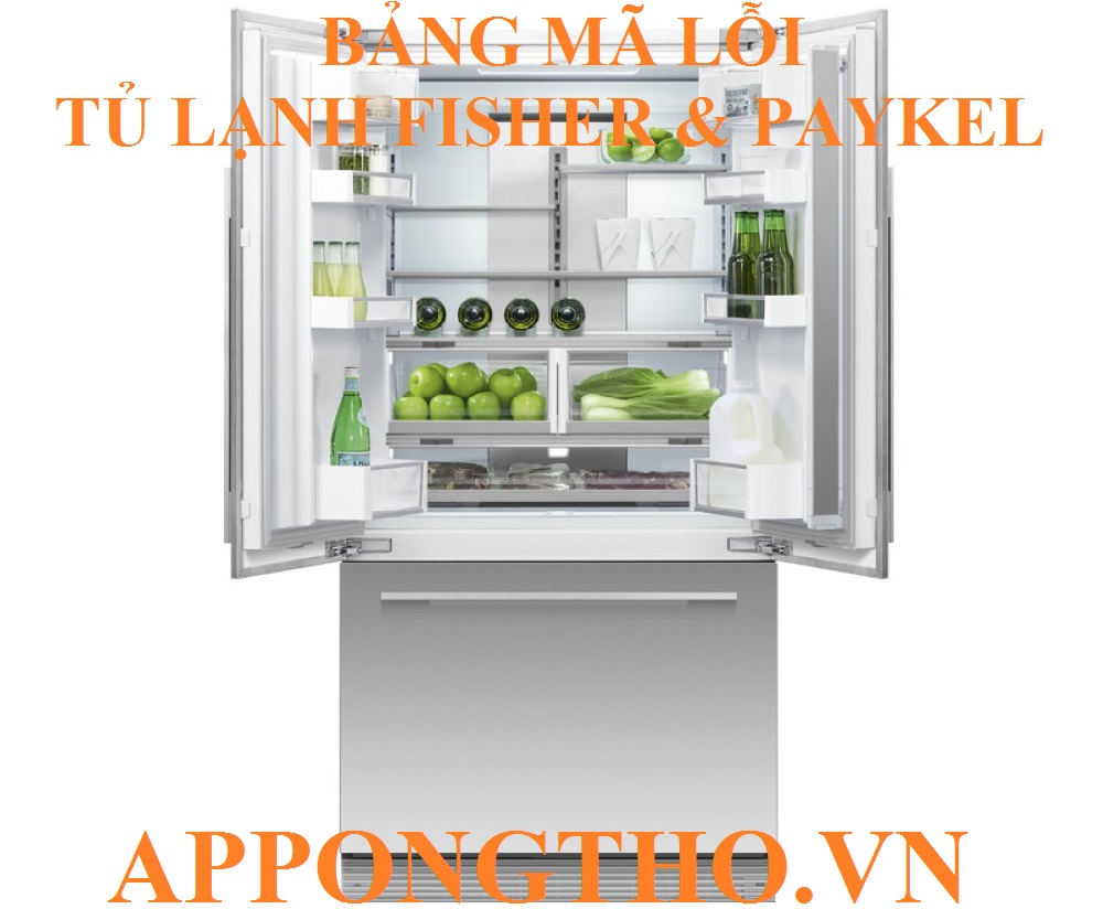 8 Cách phòng tránh tủ lạnh Fisher & Paykel báo lỗi
