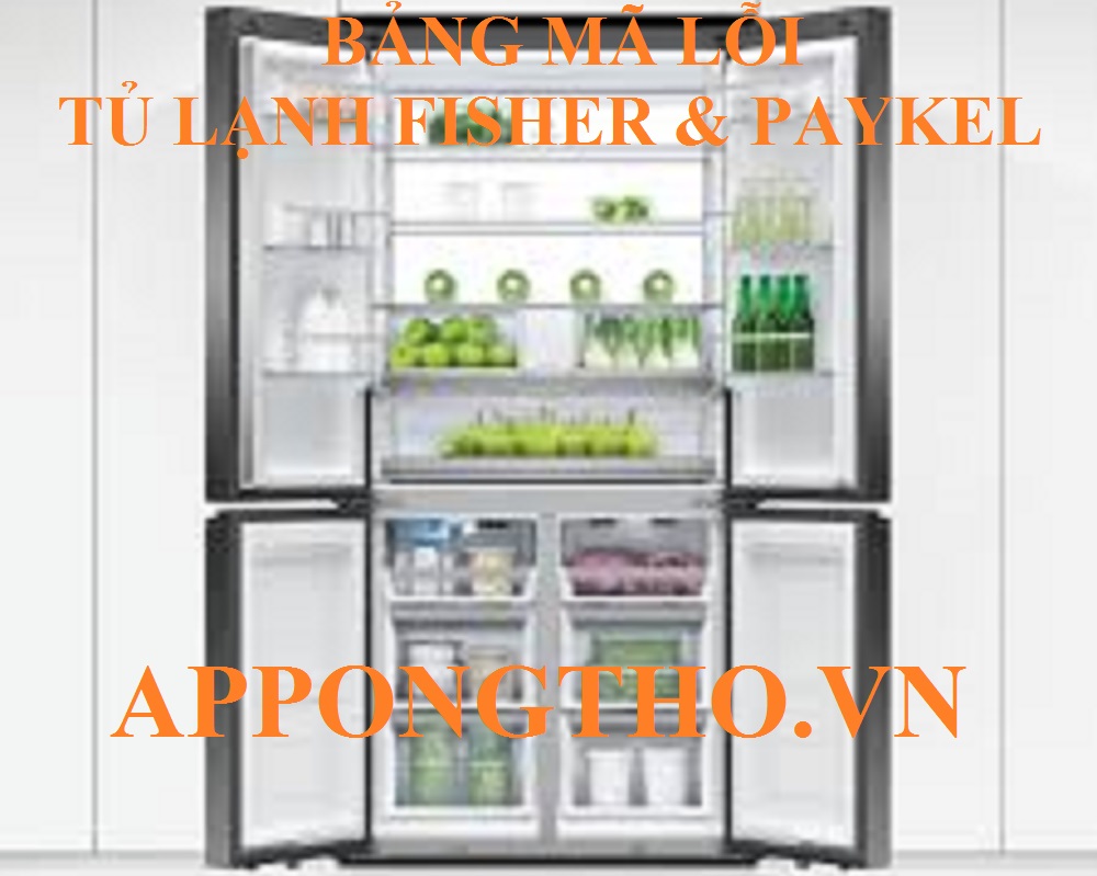 Bảng mã lỗi tủ lạnh Fisher & Paykel Inverter, Side by side