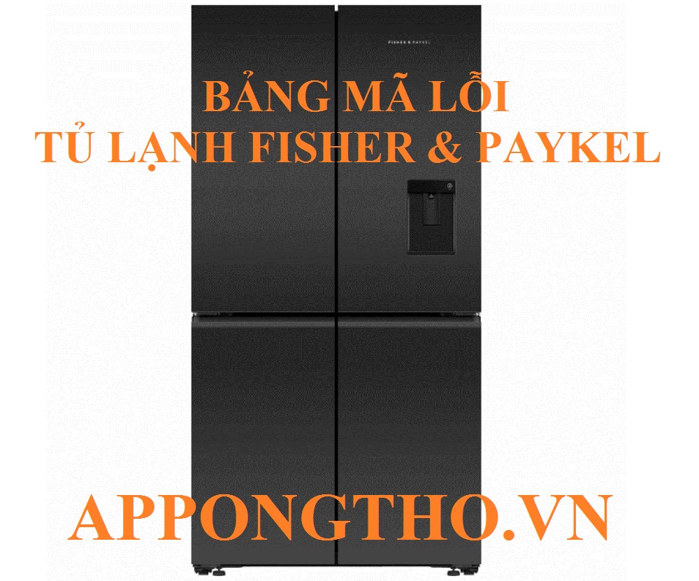 Lợi ích khi người dùng hiểu được mã lỗi tủ lạnh Fisher & Paykel