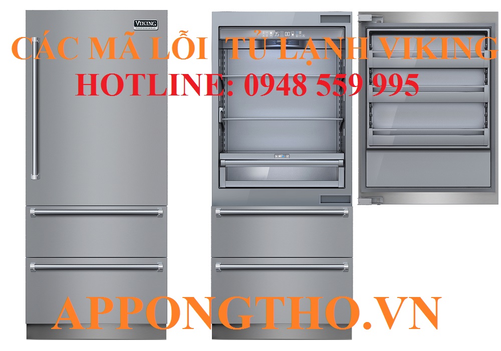 Bảng Mã Lỗi Tủ Lạnh Viking Inverter Side By Side & Cách Xóa Lỗi