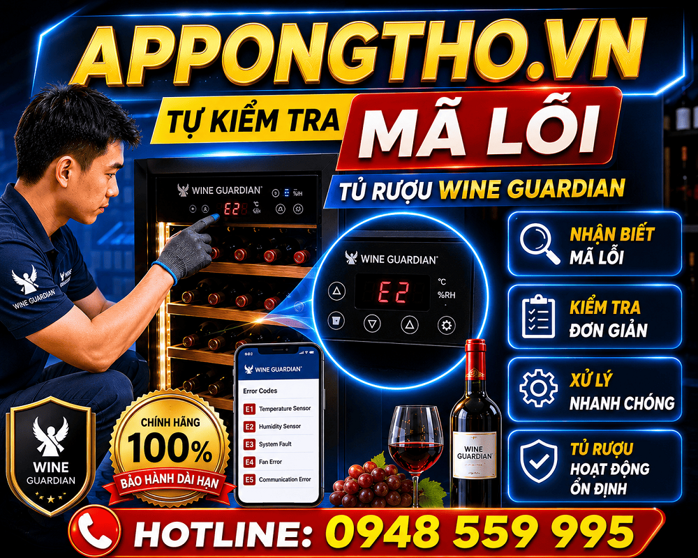 Dịch vụ sửa mã lỗi tủ rượu Wine Guardian