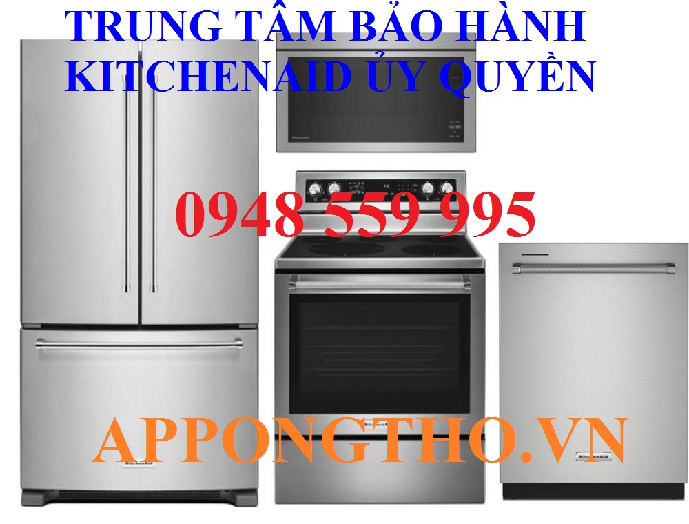 Trung Tâm Bảo Hành Sản Phẩm KitchenAid Ủy Quyền Tại Việt Nam