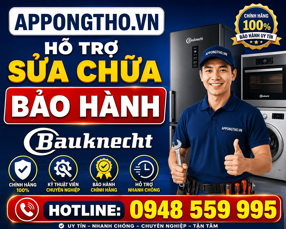30 Địa Chỉ Sửa Chữa Bảo Hành Bauknecht Tại Nhà Hà Nội Uy Tín