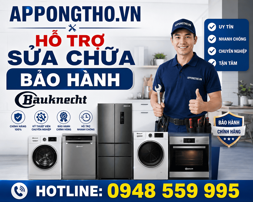 Lợi Ích Khi Người Dùng Tìm Đúng Thợ Sửa Chữa Bảo Hành Bauknecht