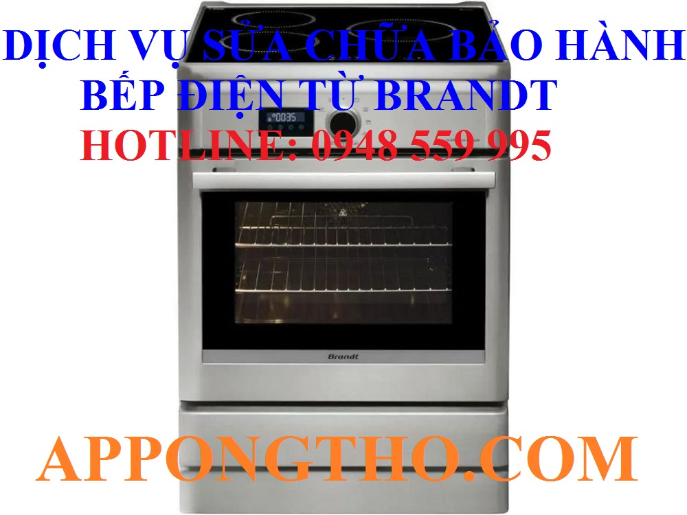 #20. Trung tâm sửa chữa bếp từ Brandt tại Phú Thọ – Hòa Bình – Vĩnh Phúc