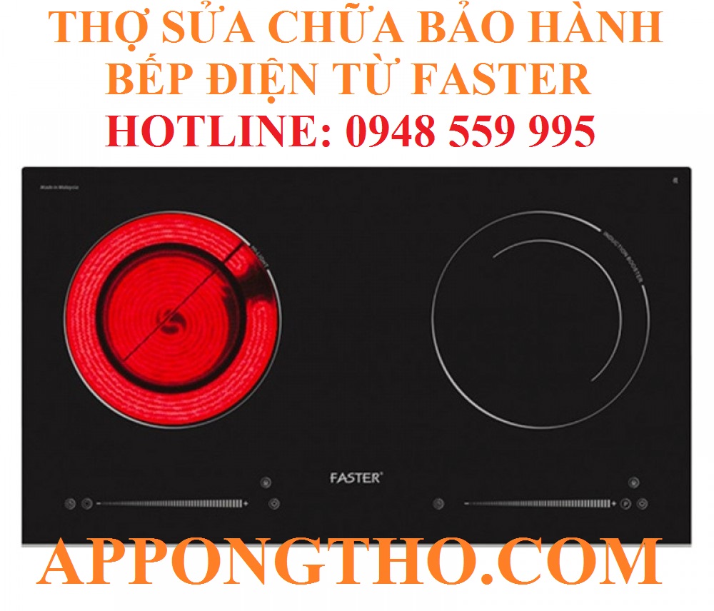 42. Sửa chữa & bảo hành bếp điện từ Faster tại TP Cần Thơ – Sóc Trăng – Hậu Giang