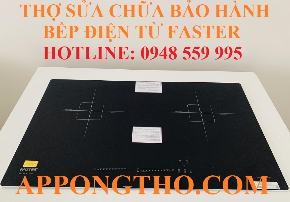 27. Trung tâm sửa chữa & bảo hành bếp điện từ Faster tại Thanh Hóa
