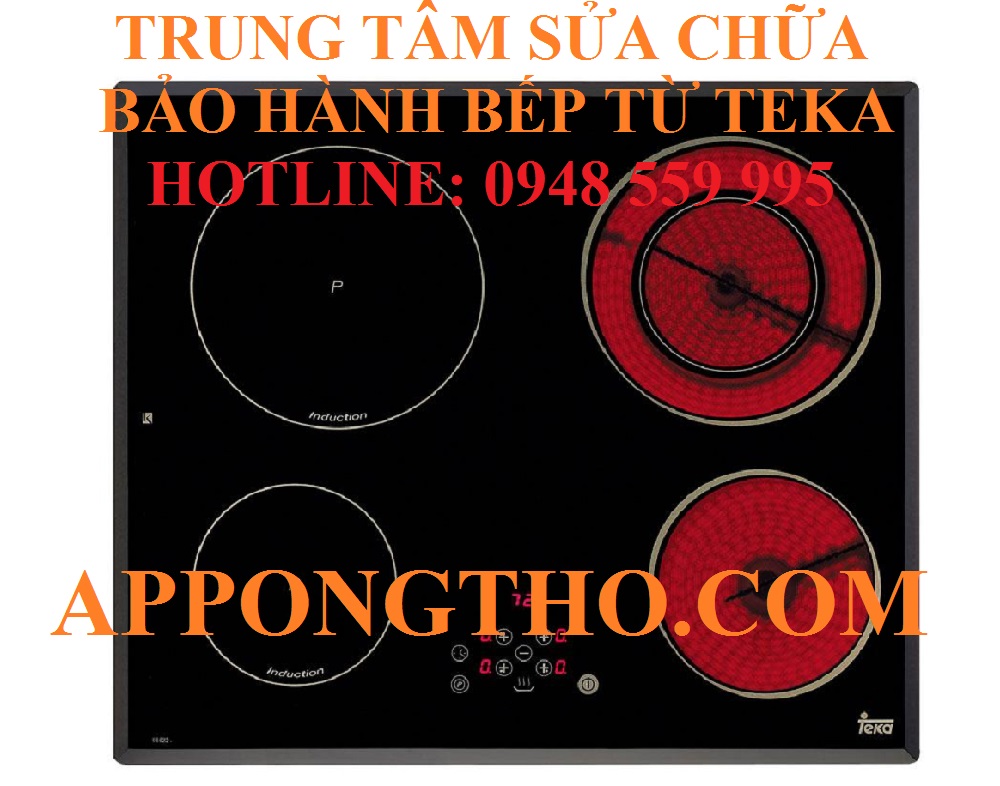44 Trung Tâm Sửa Chữa bảo Hành Bếp Điện Từ Teka Toàn Quốc