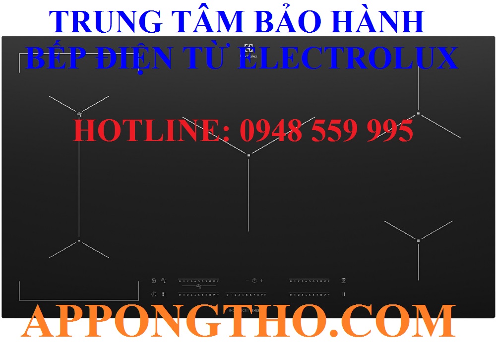 47 Trung tâm bảo hành bếp từ Electrolux ủy quyền Toàn Quốc