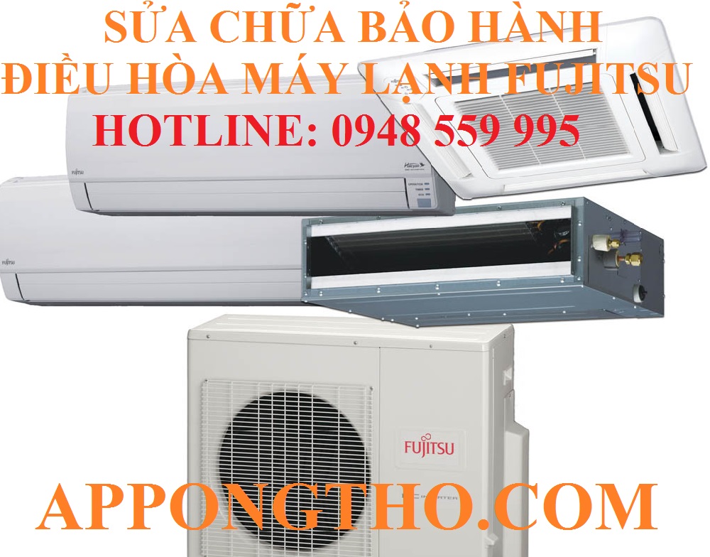 46 Địa Chỉ Sửa Chữa Bảo Hành Điều Hòa Fujitsu Inverter Toàn Quốc
