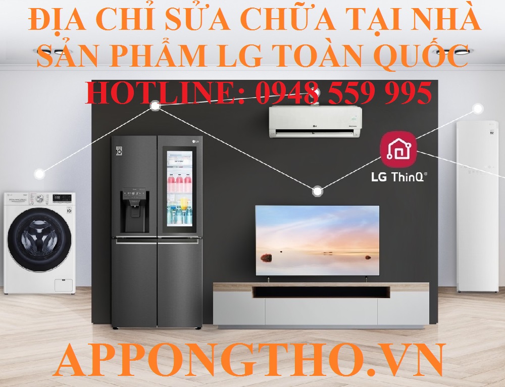 #1. Trung tâm sửa chữa LG sau bảo hành – Hà Nội