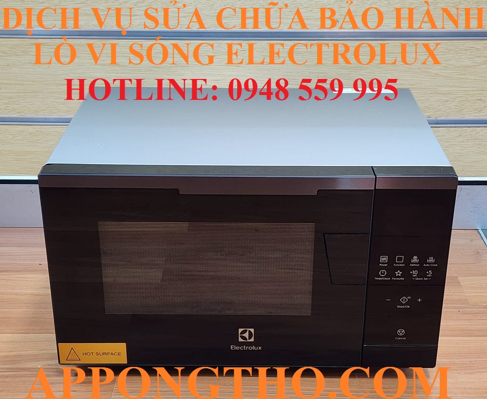 40. Sửa chữa lò vi sóng Electrolux tại Đồng Nai – Bình Phước