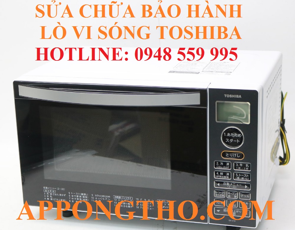 27. Sửa chữa bảo hành lò vi sóng Toshiba tại Thanh Hóa