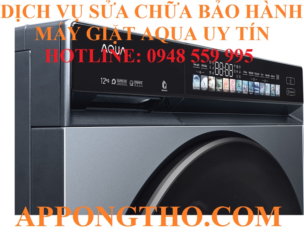 39. SỬA CHỮA MÁY GIẶT AQUA LÂM ĐỒNG – ĐẮK NÔNG – BÌNH THUẬN
