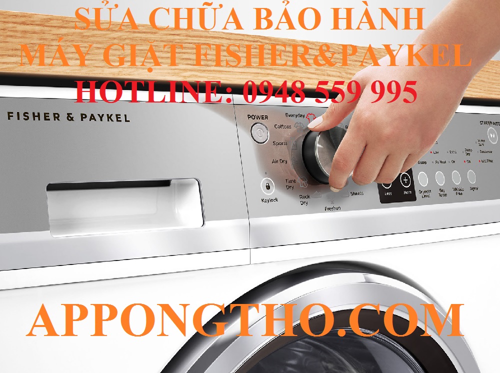 46 Địa Chỉ Sửa Chữa Bảo Hành Máy Giặt Fisher & Paykel Toàn Quốc