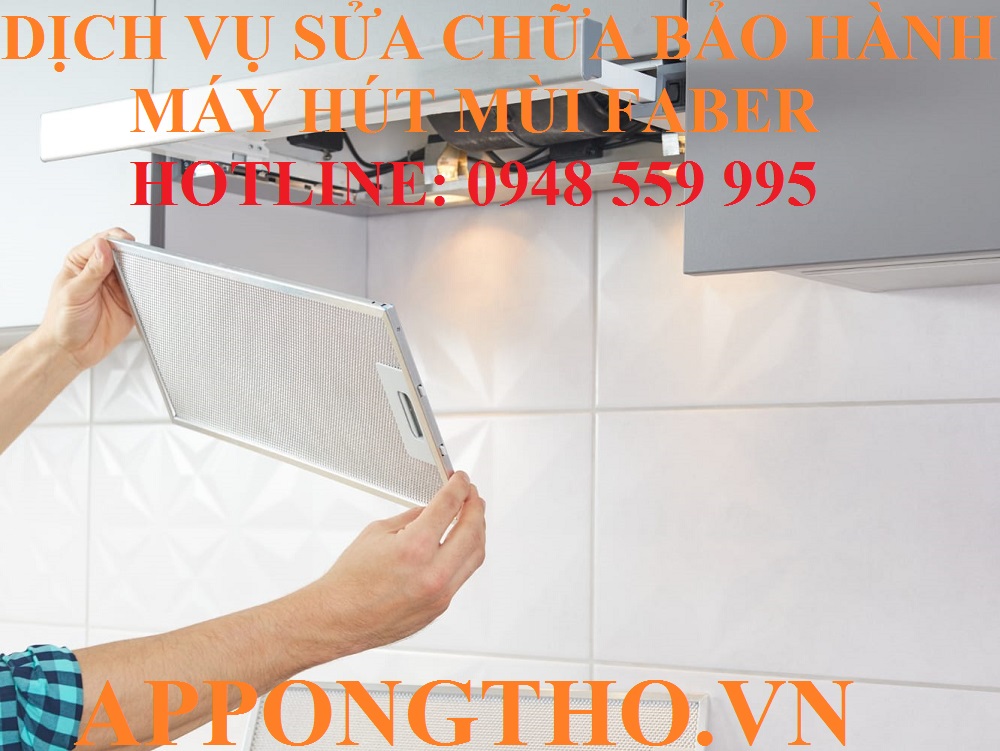 33. Sửa chữa máy hút mùi Faber tại Quảng Trị – Quảng Bình