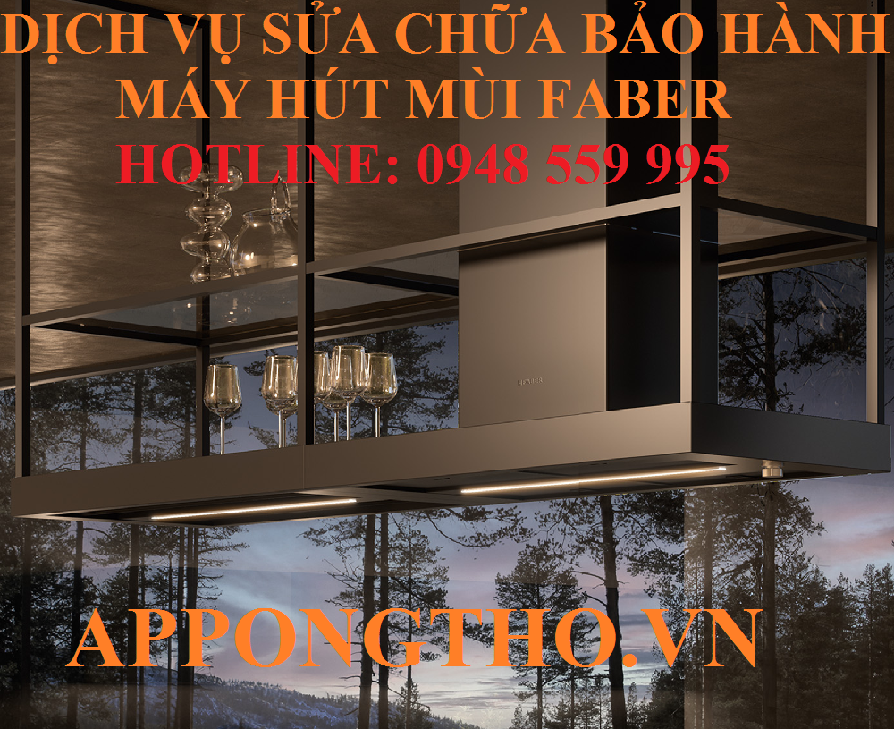 28. Sửa chữa máy hút mùi Faber tại Huế