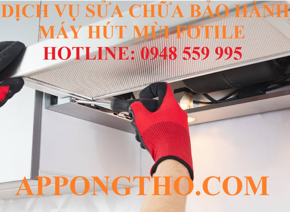 35. SỬA CHỮA MÁY HÚT MÙI FOTILE TẠI QUẢNG NGÃI – KON TUM