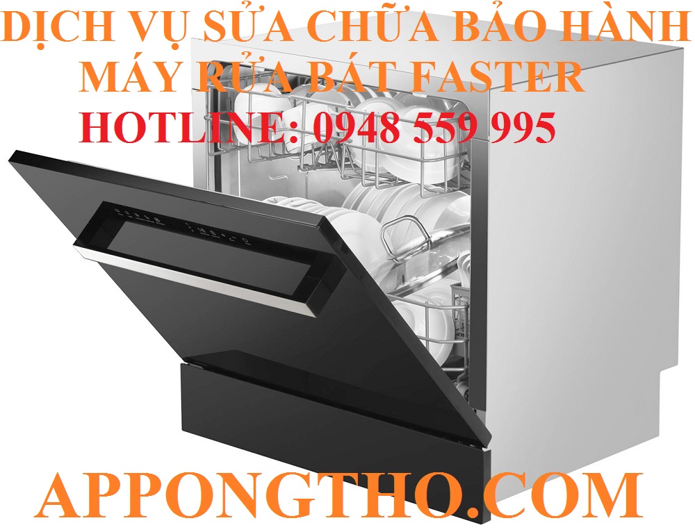 #20 Trung tâm sửa chữa & bảo hành máy rửa bát Faster tại Thái Nguyên – Bắc Kạn