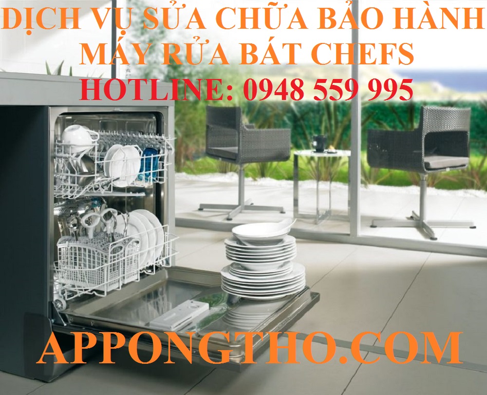 #32. Sửa chữa bảo hành máy rửa bát Chefs tại Tuyên Quang – Hà Giang