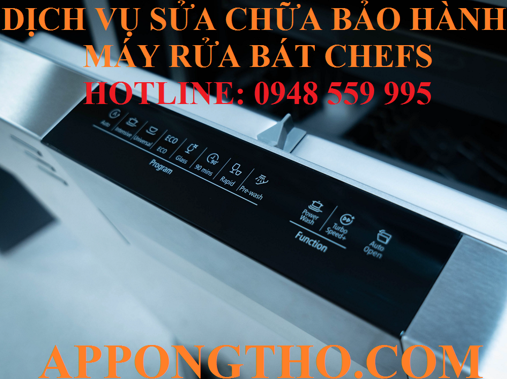 47 Trung tâm sửa chữa bảo hành máy rửa chén bát Chefs tại Việt Nam