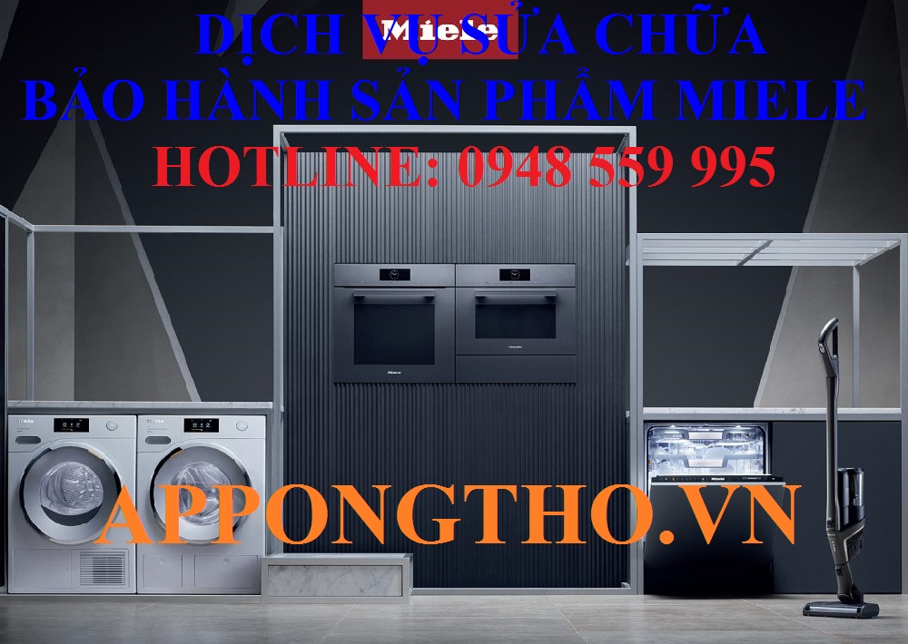 40. Trung tâm sửa chữa thiết bị Miele tại Cần Thơ – Sóc Trăng – Hậu Giang