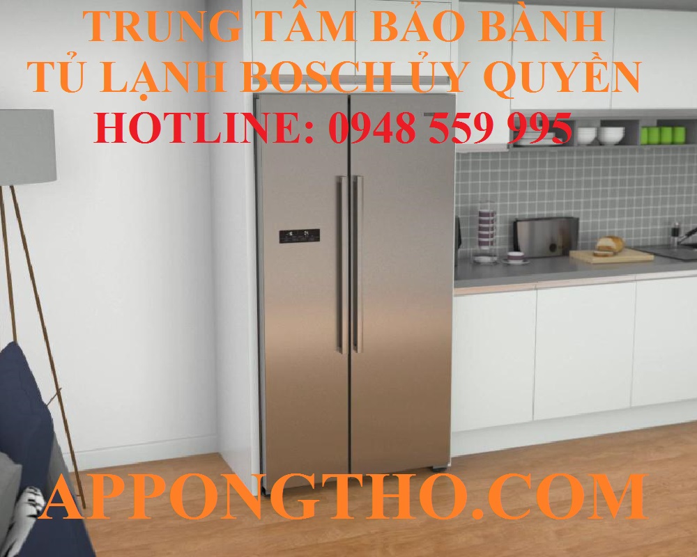 Bảo hành tủ lạnh Bosch các tỉnh Miền Nam