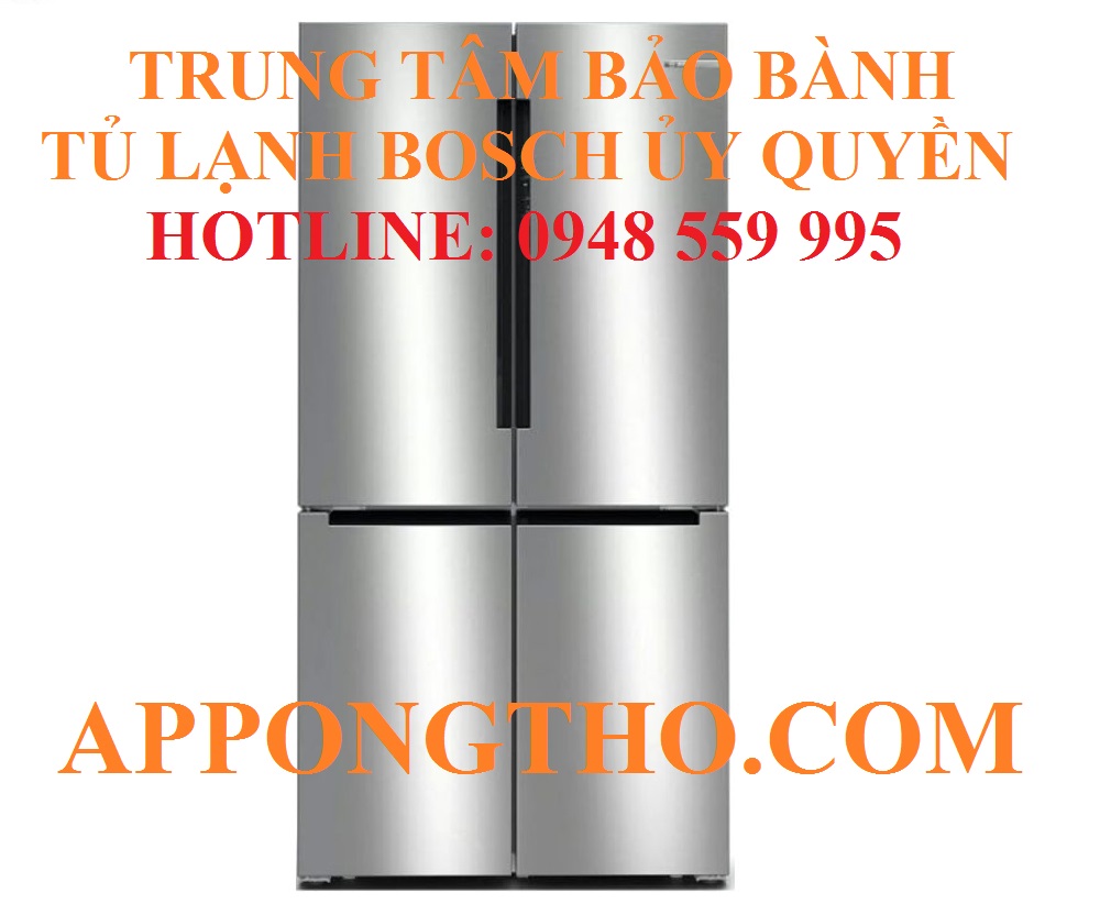 Trung tâm bảo hành tủ lạnh Bosch tại Bắc Ninh