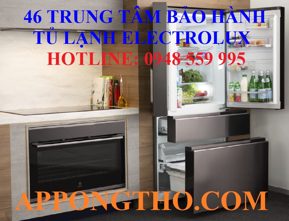 TRUNG TÂM BẢO HÀNH TỦ LẠNH ELECTROLUX TẠI VĨNH LONG – BẾN TRE – TRÀ VINH