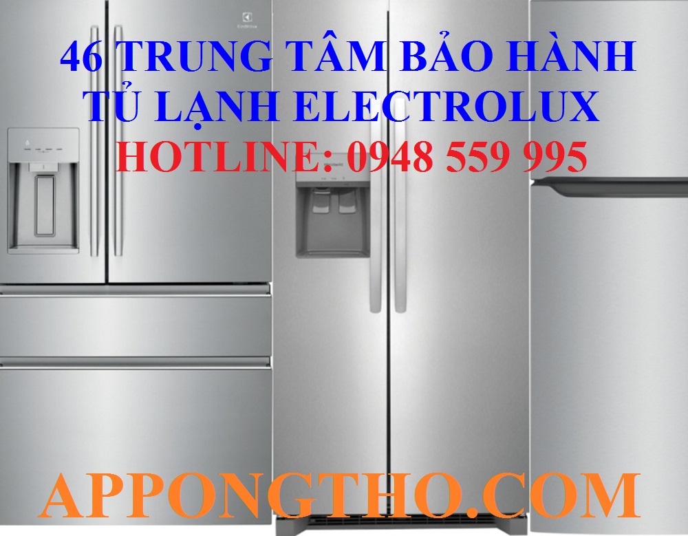 TRUNG TÂM BẢO HÀNH TỦ LẠNH ELECTROLUX TẠI LẠNG SƠN