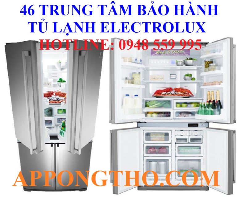46 Trung Tâm Bảo Hành Tủ Lạnh Electrolux Trên Toàn Quốc