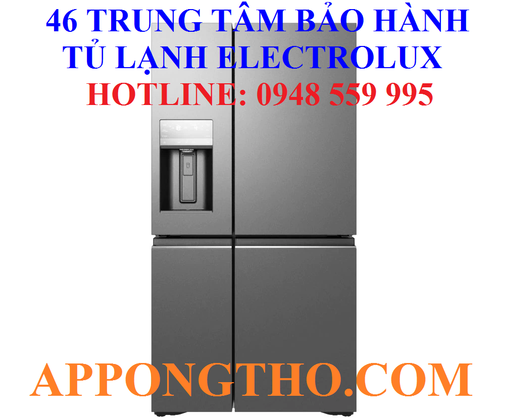 TRUNG TÂM BẢO HÀNH TỦ LẠNH ELECTROLUX TẠI THANH XUÂN - HÀ NỘI