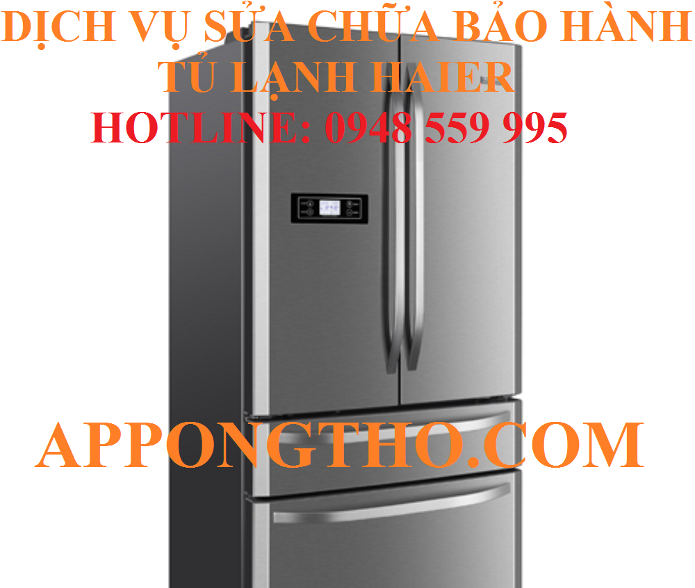 #3 – Sửa chữa bảo hành tủ lạnh Haier tại Đống Đa - Hà Nội