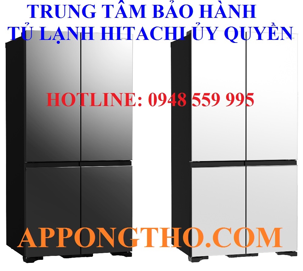 Trung tâm bảo hành tủ lạnh Hitachi tại Thành phố Hồ Chí Minh