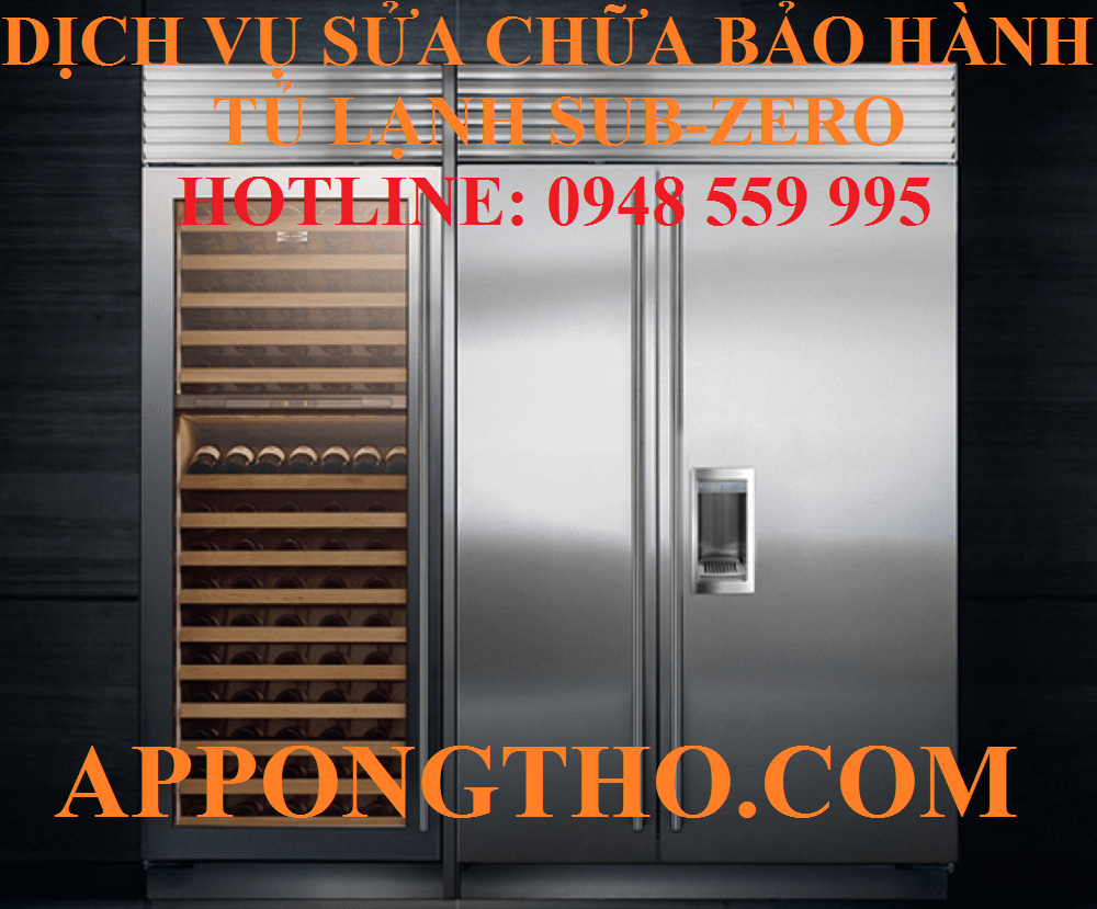 ✅ 39. SỬA CHỮA TỦ LẠNH SUB-ZERO TẠI LÂM ĐỒNG – ĐẮK NÔNG – BÌNH THUẬN