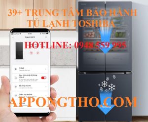 39+ Trung Tâm Bảo Hành Tủ Lạnh Toshiba Tại Nhà Toàn Quốc